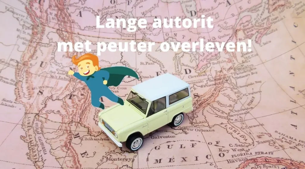 Lange autoreis met peuter