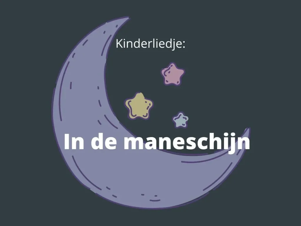 In de maneschijn - kinderliedje