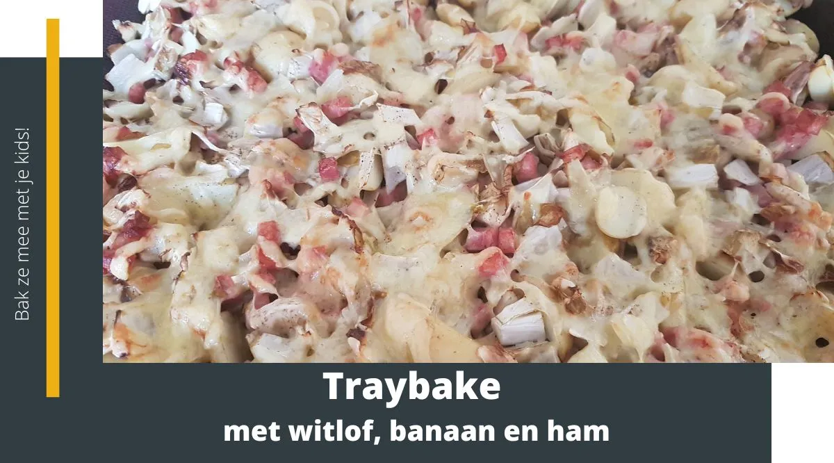 Traybake met witlof banaan en ham